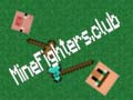 Jeu MineFighters.club