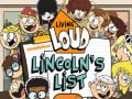 Game Living Loud Lincoln’s List