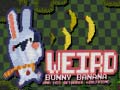 Game Weird Bunny Banana