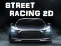 Jeu Street Racing 2d