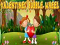 Game Valentines Bubble Wheel