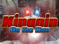 Game Kingpin on the Run