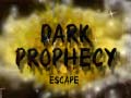 Jeu Dark Prophecy Escape