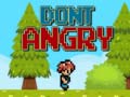 Jeu Dont Angry