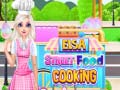 Game Elsa Street Food Cooking 