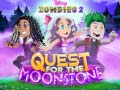 Jeu Zombies 2 Quest for the Moonstone