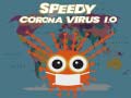 Jeu Speedy Corona Virus.io