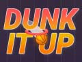 Game Dunk It Up