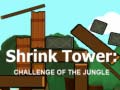 Jeu Shrink Tower: Challenge of the Jungle