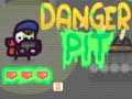 Jeu Danger Pit