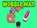Game Wobble Man