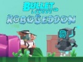 Game Bullet League Robogeddon
