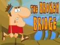 Game The Broken Bridge