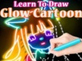 Game Learn to Draw Glow Cartoon