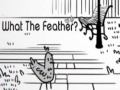 Jeu What the Feather?