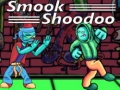 Game Smook Shoodoo