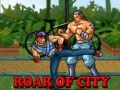 Jeu Roar of City