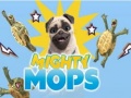 Jeu Mighty Mops