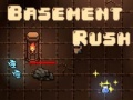Game Basement Rush