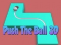 Jeu Push The Ball 3D