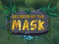 Game Secrets of the Masks