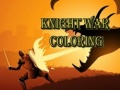 Jeu Knight War Coloring