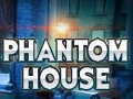 Jeu Phantom House