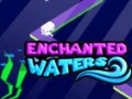 Jeu Enchanted Waters