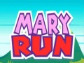 Jeu Mary Run