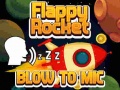 Game Flappy Rocket With Blowing