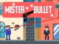 Jeu Mister Bullet