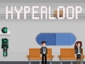 Jeu Hyperloop