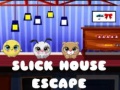 Jeu Slick House Escape