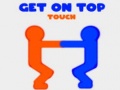 Jeu Get On Top Touch