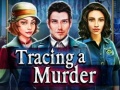 Game Tracing a Murder