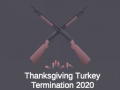 Game Thanksgiving Turkey Termination 2020