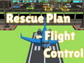 Jeu Rescue Plan Flight Control