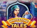 Game Whitestone Palace Tales