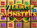 Jeu Village Of Monsters