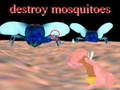 Jeu destroy mosquitoe