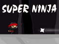 Jeu Super ninja