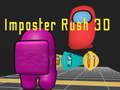 Jeu Imposter Rush 3D