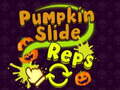 Game Pumpkin Slide Reps