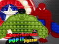 Jeu Superheroes Pop It Jigsaw