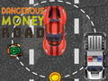 Jeu Dangerous Money Road