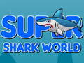 Jeu Super Shark World