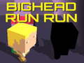 Jeu Bighead Run Run