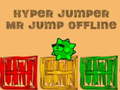 Game Hyper jumper Mr Jump offline