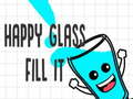 Game Happy Glass Fill it