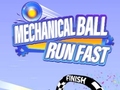 Jeu Mechanical Ball Run Fast